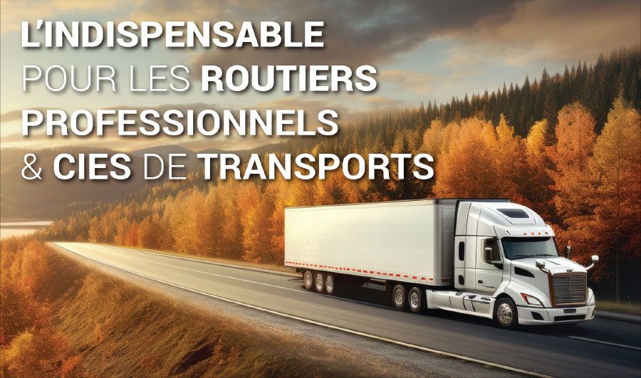 L'indispensable pour les routiers professionnels & compagnies de transport